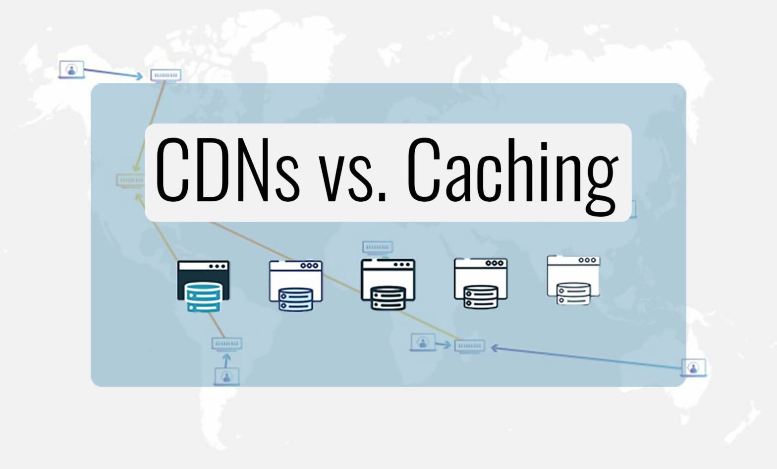 CDN vs Caching: What Are They And How Are They Different?