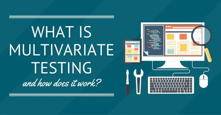 What Is Multivariate Testing and How Does It Work?