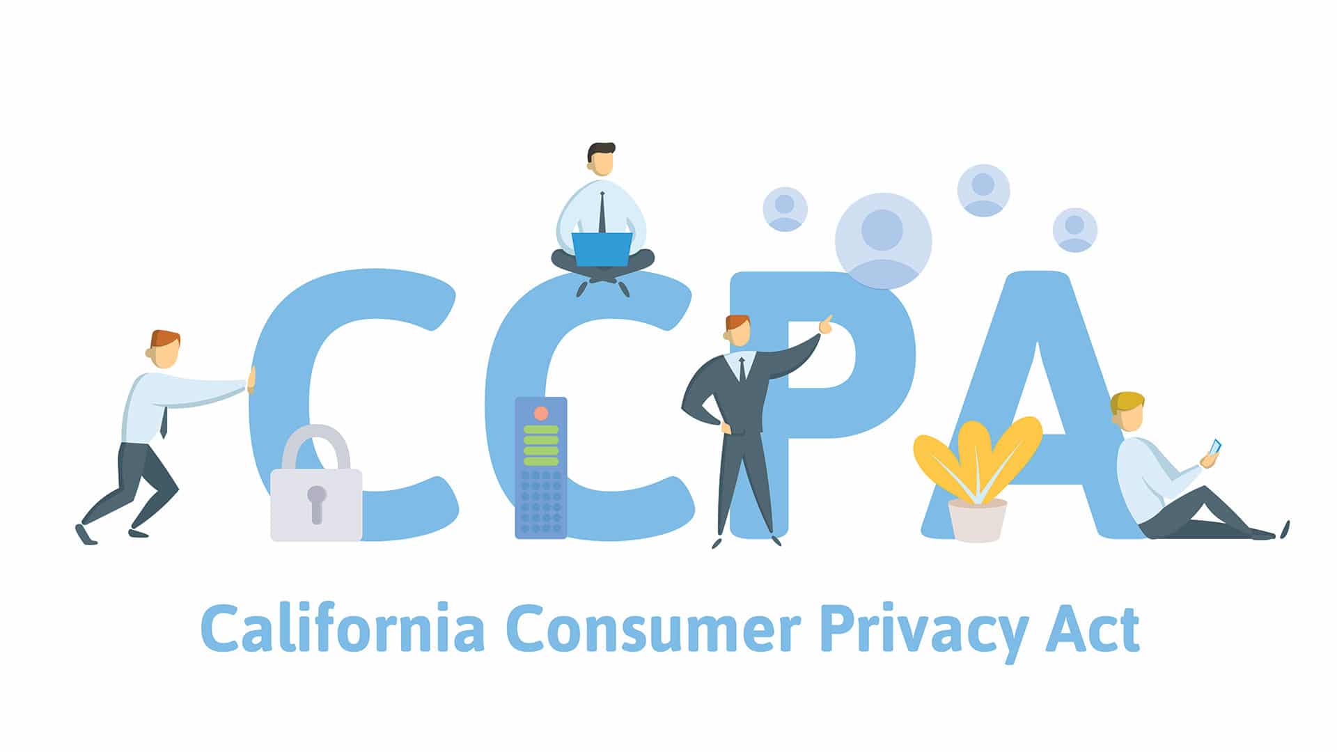 CCPA: A Compliance Guide With Everything You Need To Know