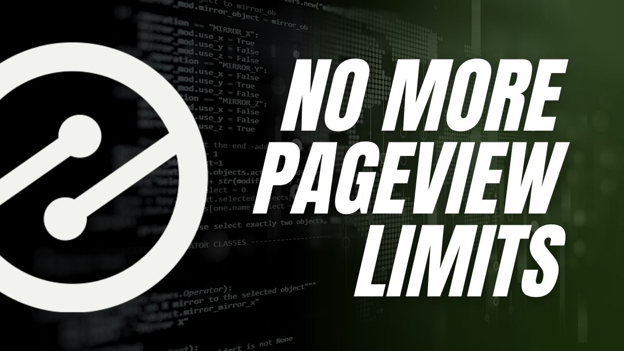 No More Pageview Limits. Why The Time Is Now.