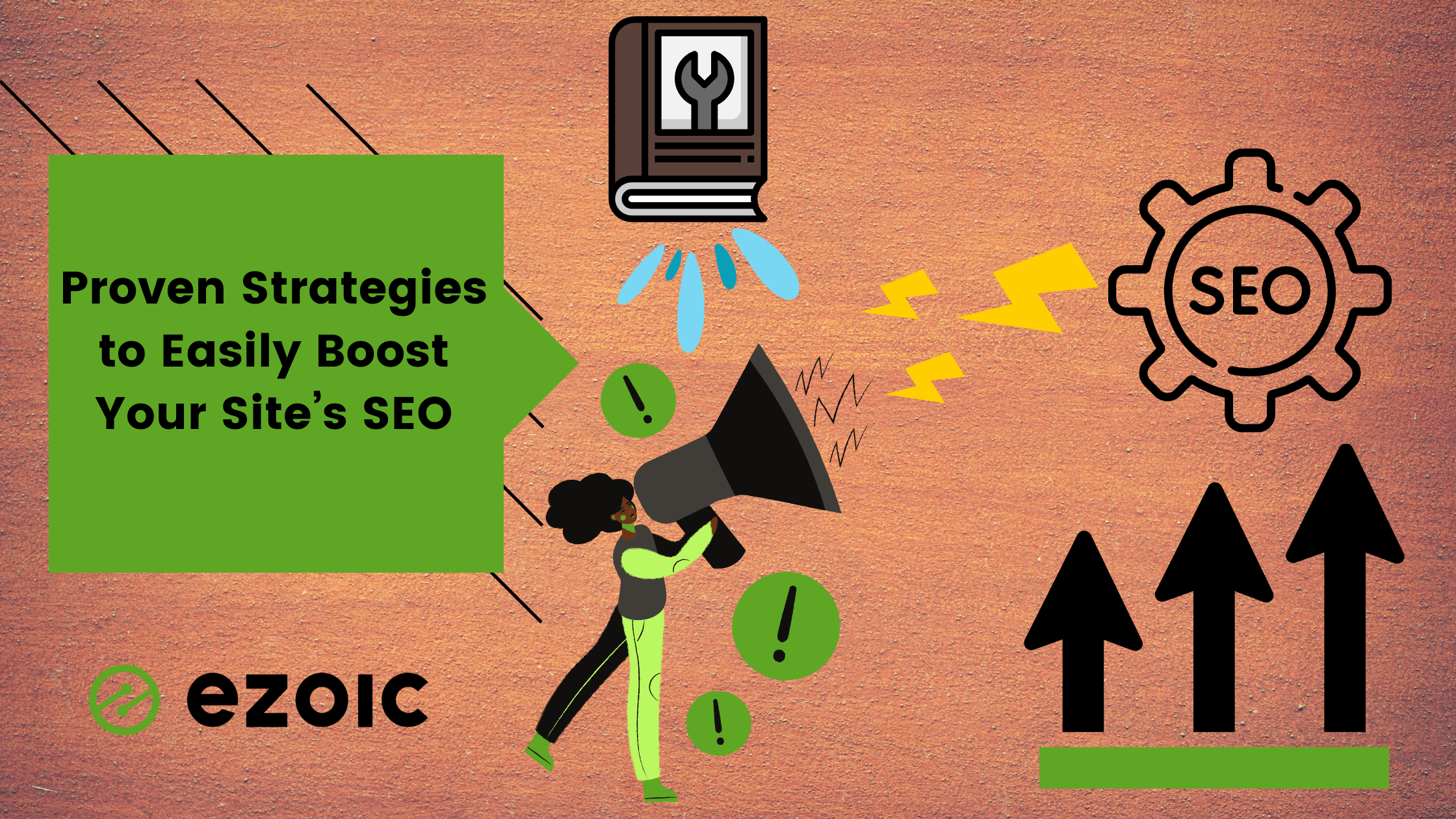 3 Proven Strategies to Easily and Quickly Boost Your Site’s SEO