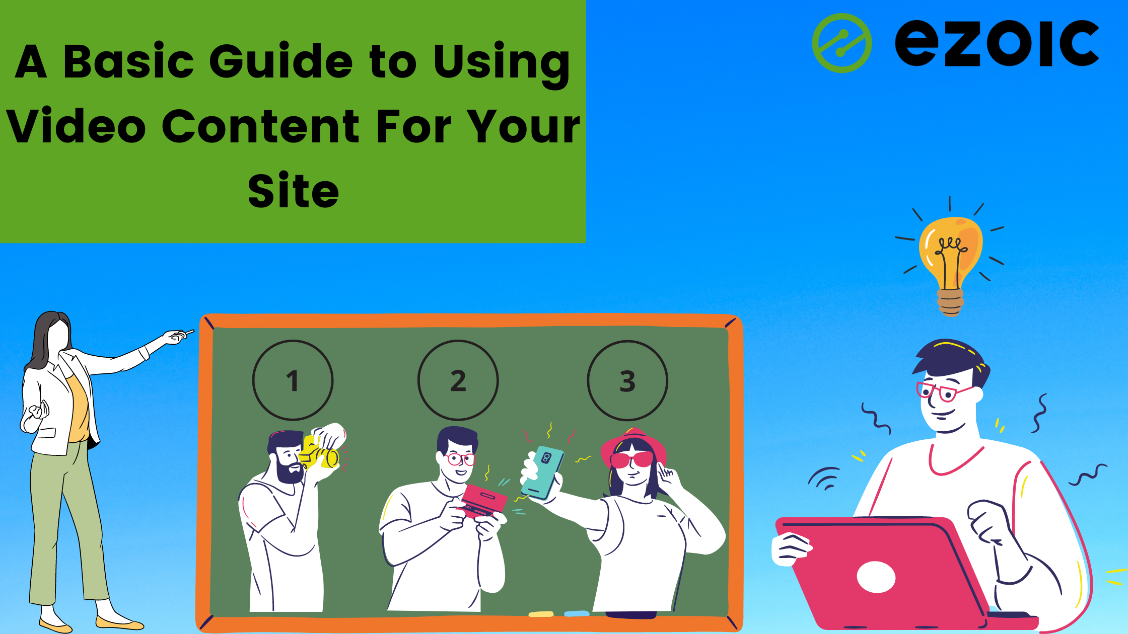 A Basic Guide to Using Video Content For Your Site