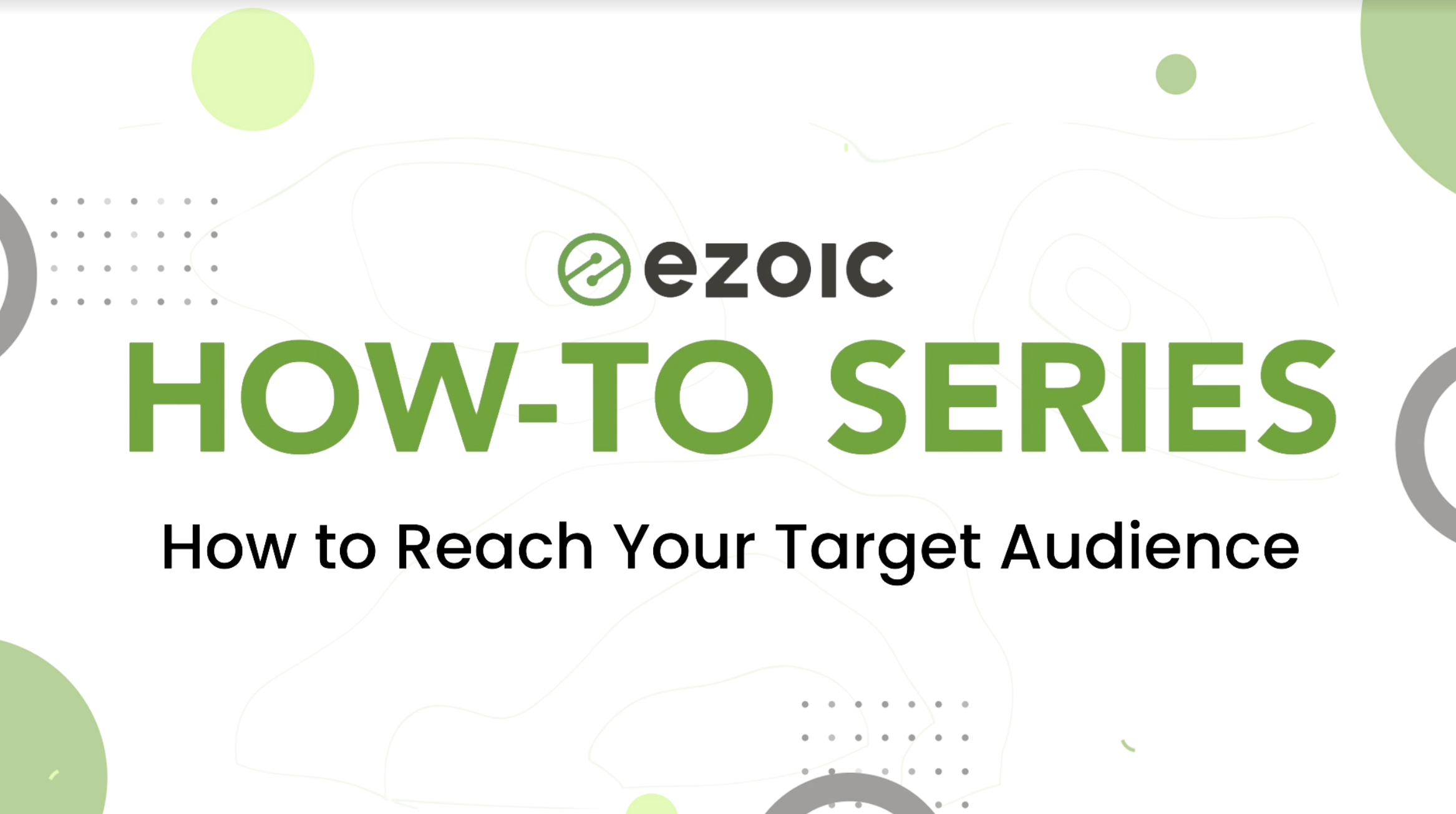 How to Reach Your Target Audience Series