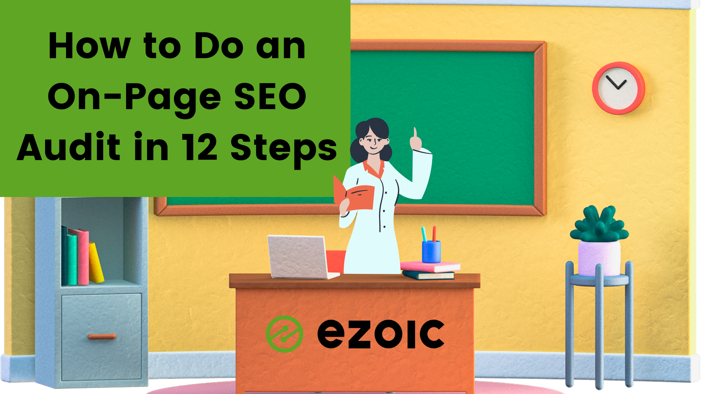 How to Do an On-Page SEO Audit in 12 Steps