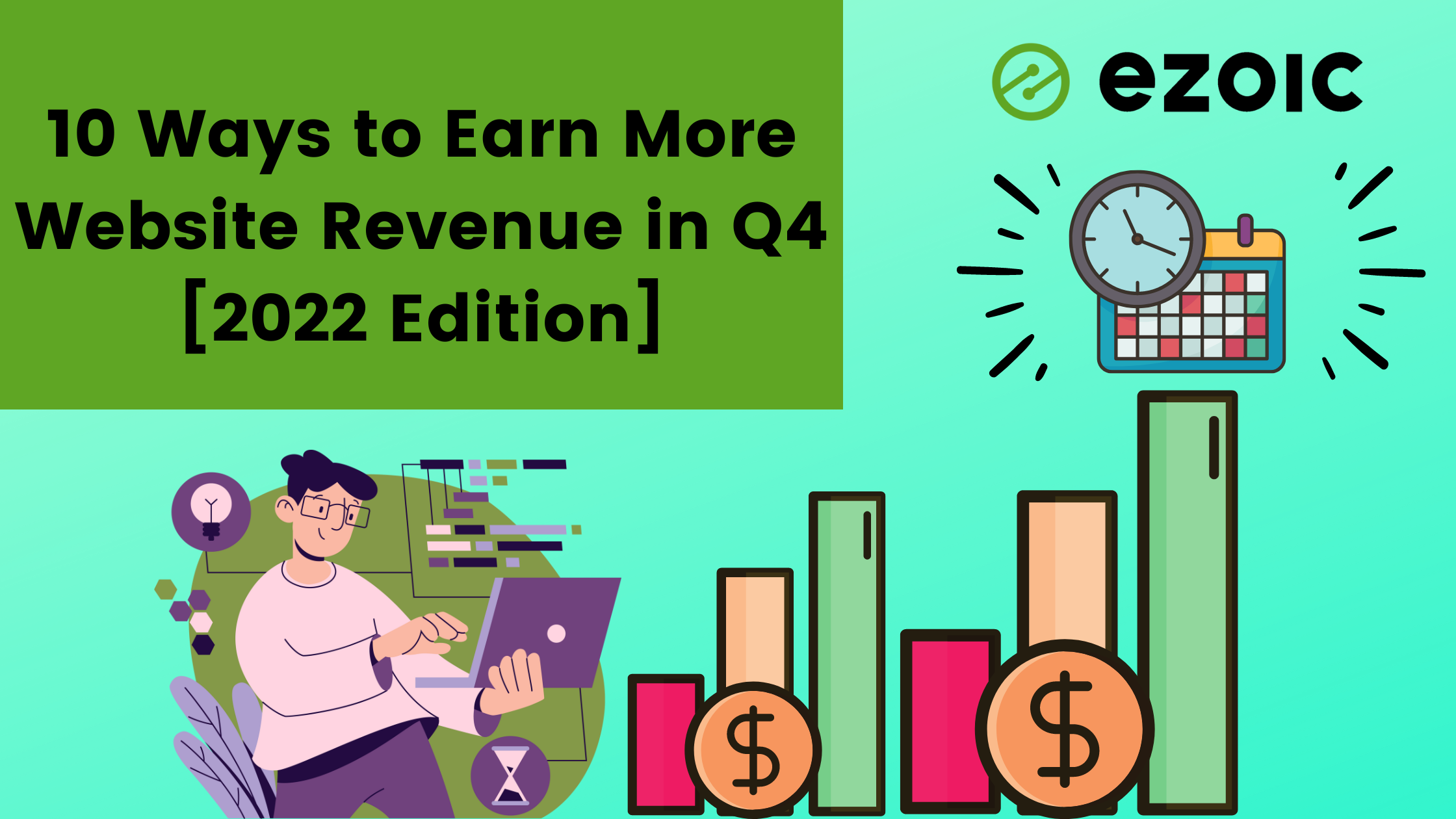 10 Ways to Earn More Website Revenue in Q4 [2022&nbsp;Edition]