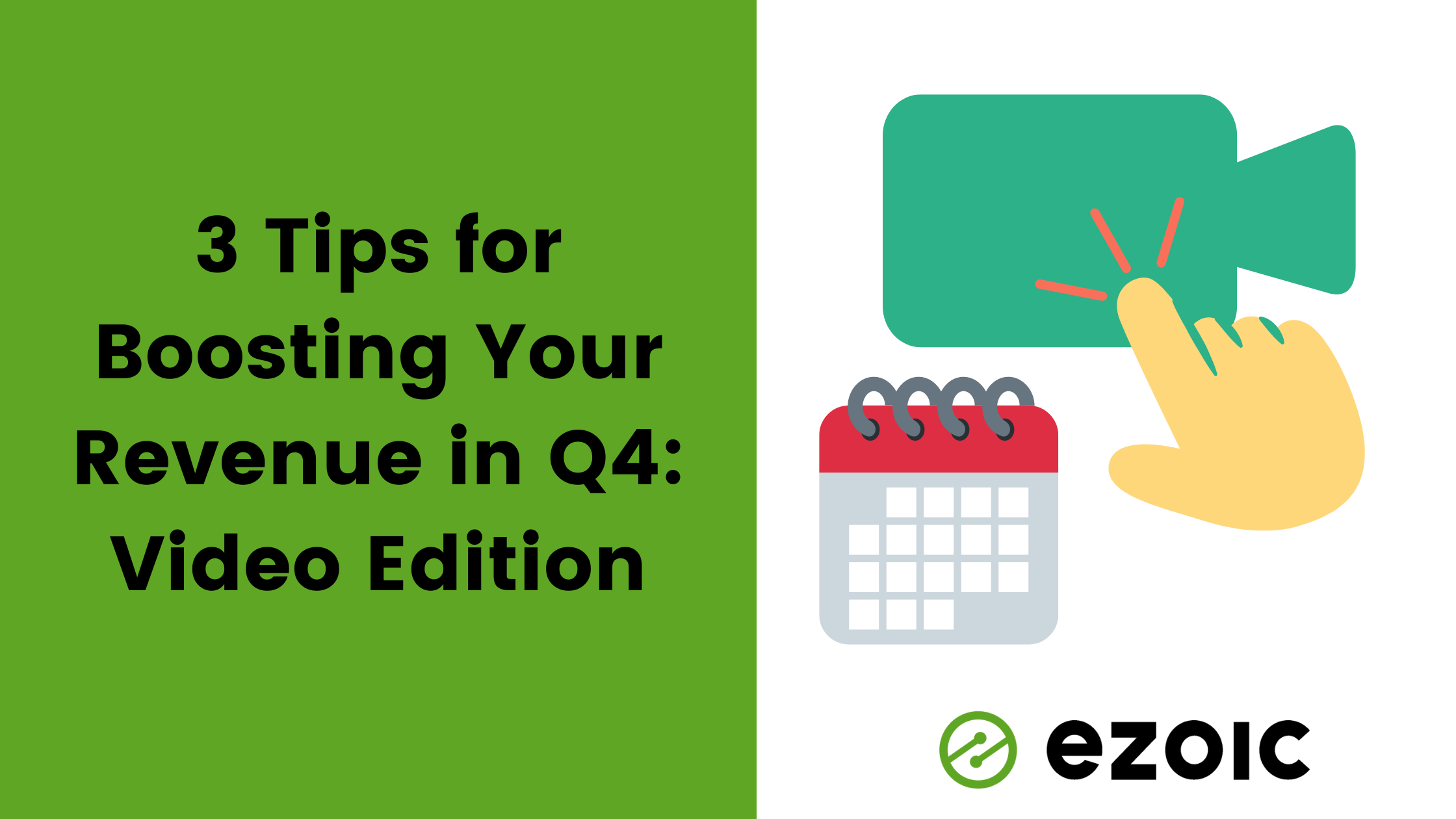 3 Easy Tips to Boost Revenue in Q4: Video Edition